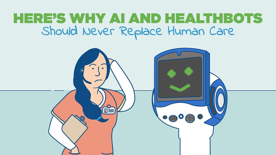 "Here's Why AI and Healthbots should never replace human care" with a cartoon image of a nurse and a robot