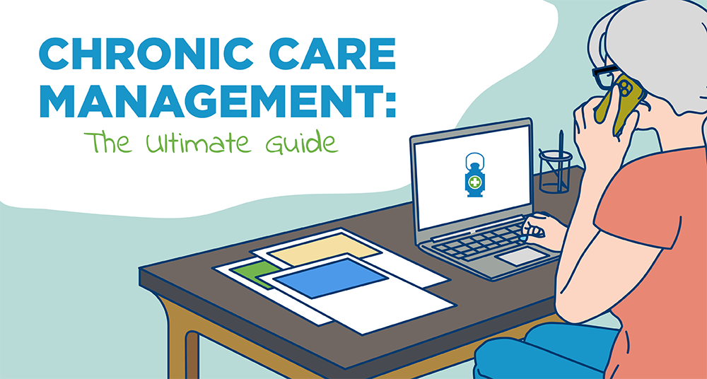 The ultimate guide to chronic care management